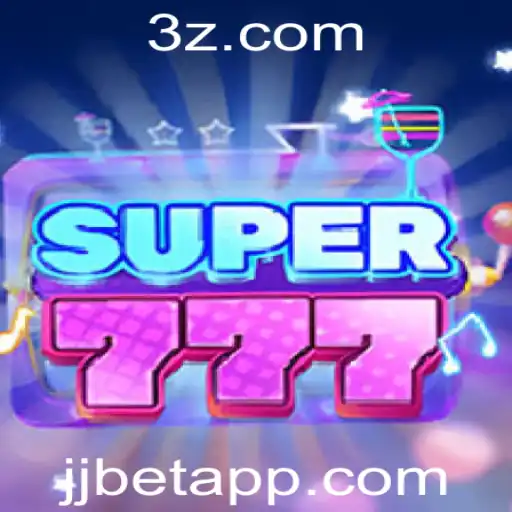 Descubra o Mundo de Excitação de Super777 com JJ Bet